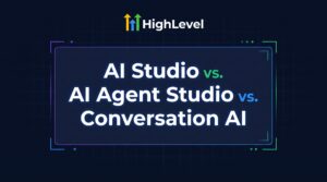 Minimalist graphic featuring the GoHighLevel logo and the text 'AI Studio vs. AI Agent Studio vs. Conversation AI' on a deep navy background with subtle blue and green accents.